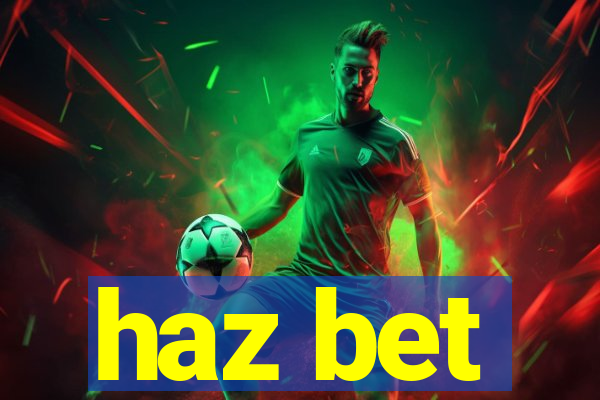 haz bet